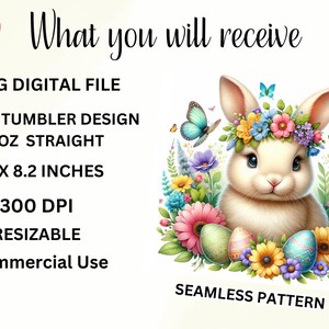 May include: A digital design featuring a white bunny wearing a flower crown and surrounded by colorful flowers and Easter eggs. The design is perfect for a skinny tumbler, measuring 9.3 inches by 8.2 inches. The design is 300 DPI and can be resized for commercial use.