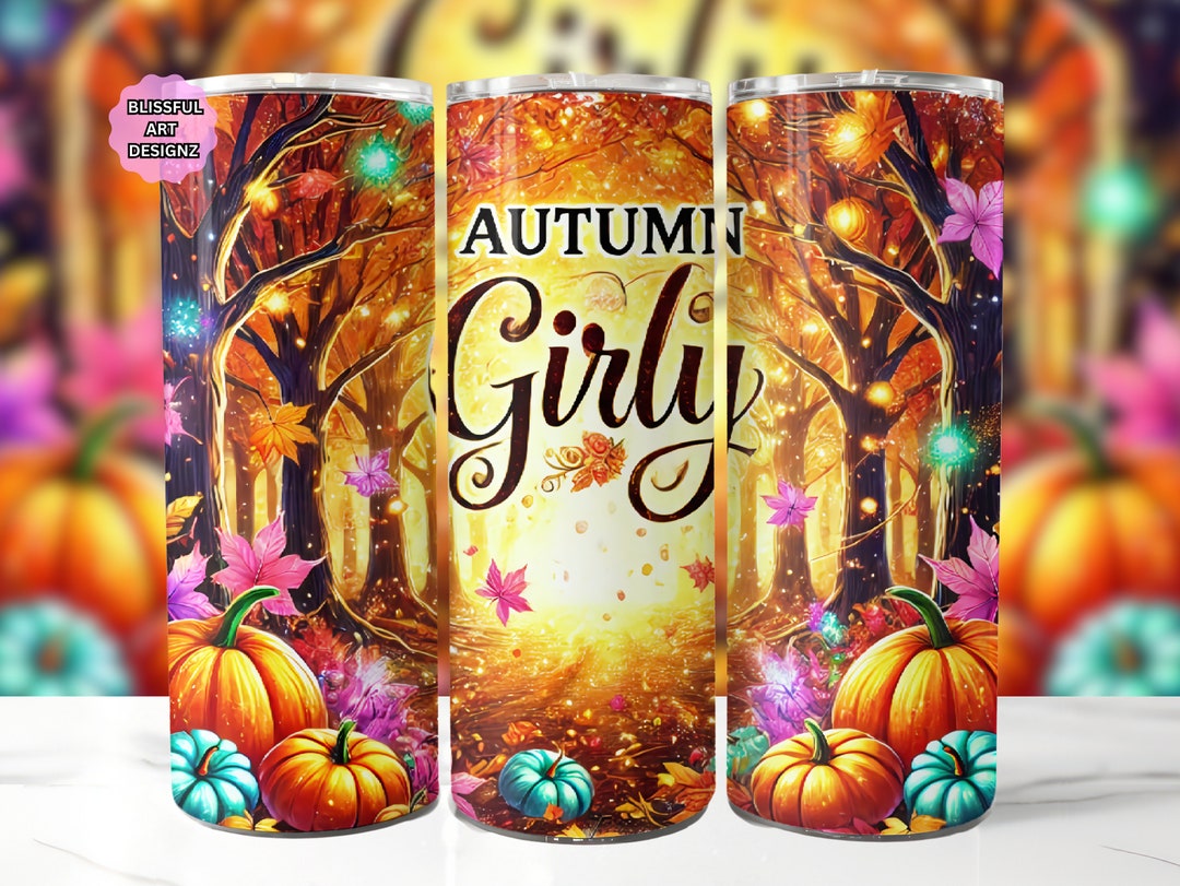 Autumn Girly 20 Oz Skinny Tumbler Sublimation Design, Fall Tumbler PNG ...