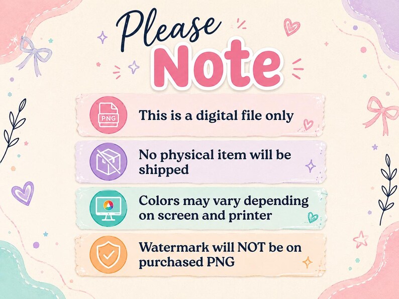 May include: A digital information graphic with the text Please Note. It features four horizontal bars with icons: a pink PNG file icon, a purple box with a slash, a teal computer monitor, and an orange shield. The background is cream with pastel pink, purple, and teal accents.