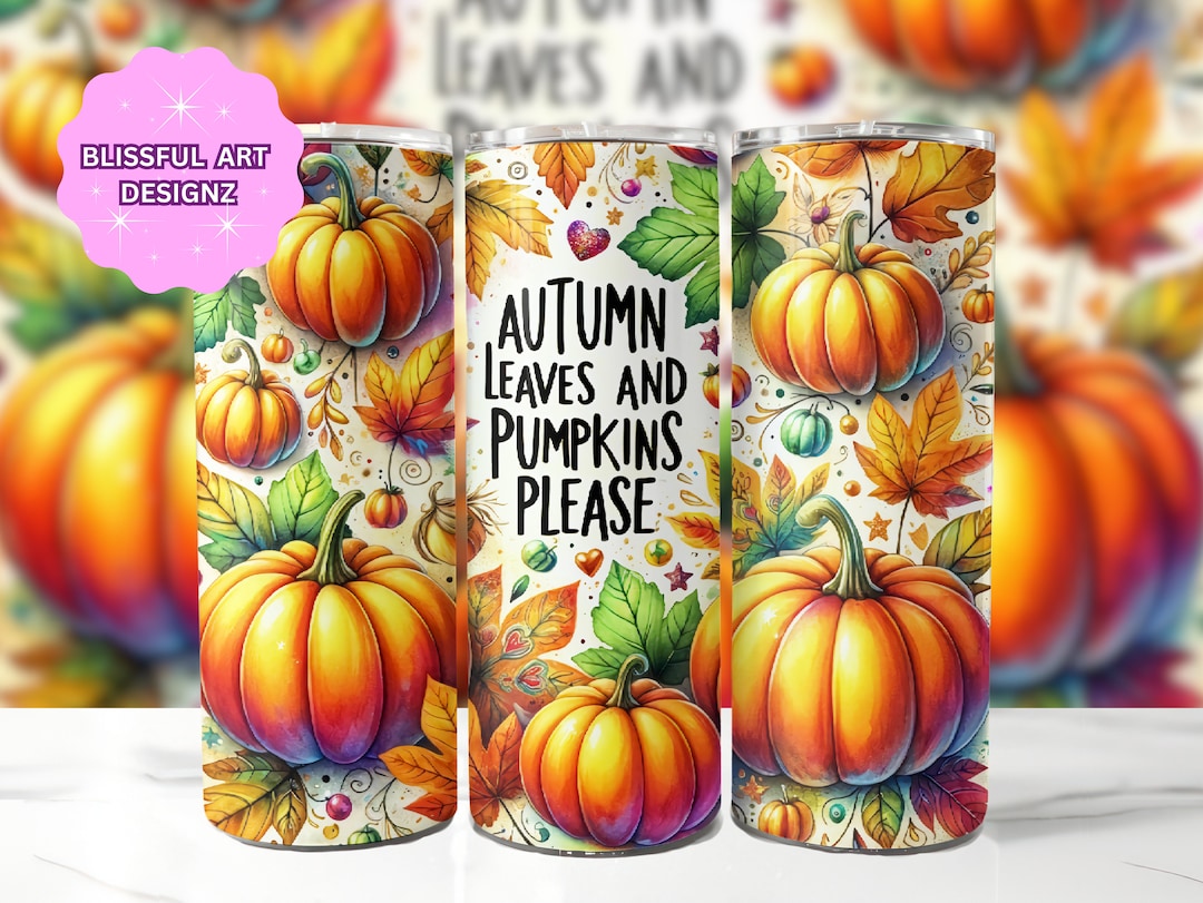 Pumpkin Tumbler Wrap, 20 Oz Skinny Tumbler Sublimation Design, Fall ...