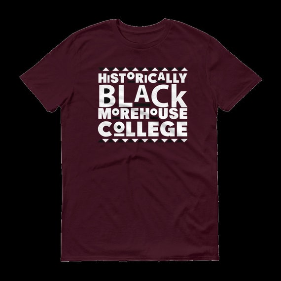 Mens Morehouse Hbcu College T Shirt Mens Morehouse Hbcu College T Shirt