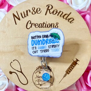 Better Grab My Dumbrella Abzeichen Reel, Humor Badge Reel, sarkastisches Abzeichen, lustiges Badge Reel medizinisch, Geschenk, Custom