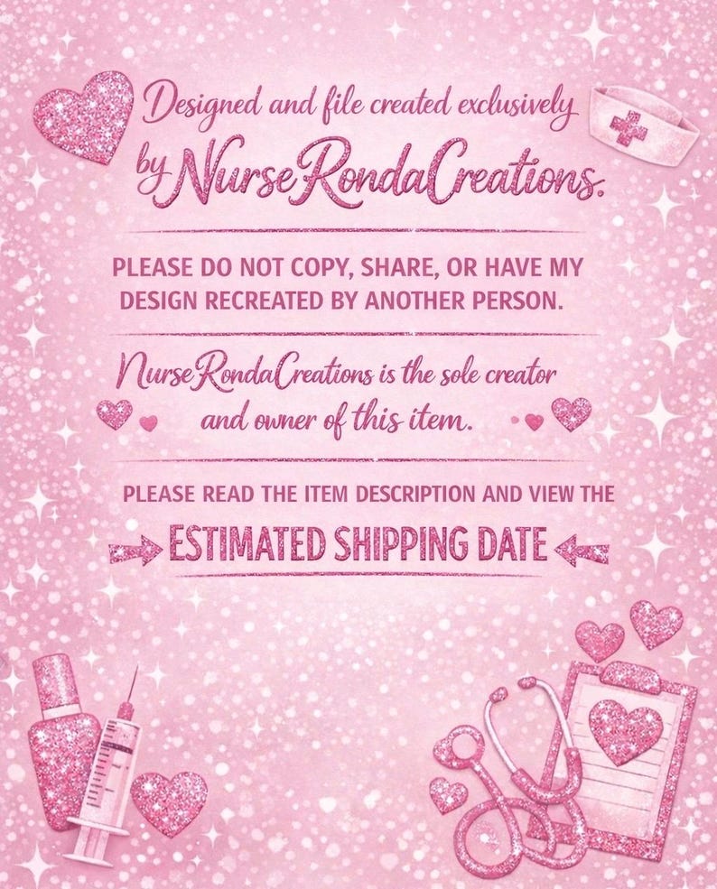 May include: A pink glittery design with text that reads "Designed and file created exclusively by Nurse Ronda Creations." The image includes medical-themed illustrations such as a syringe, stethoscope, and a nurse's cap.