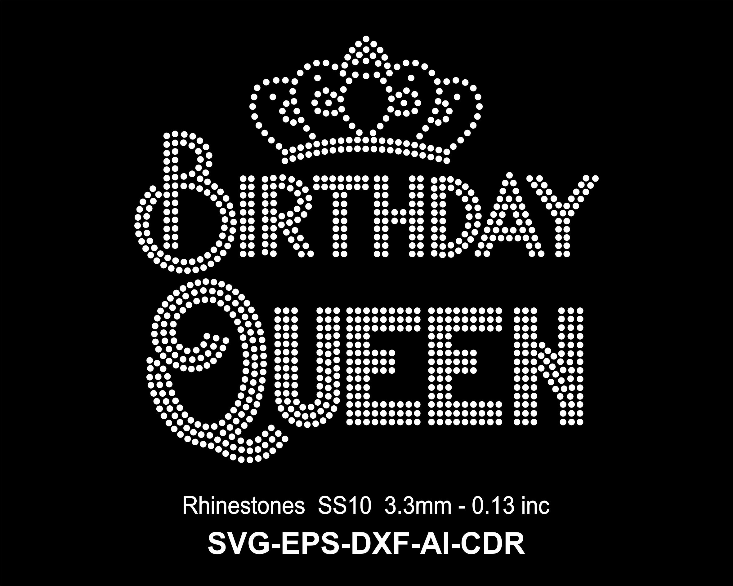 Rhinestone Birthday Queen Templates Design SS10 Birthday - Etsy