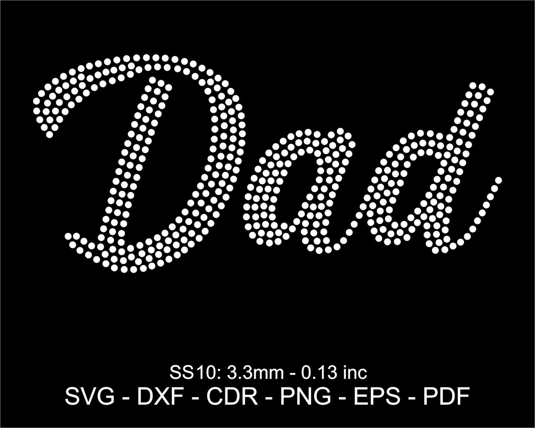 Rhinestone Dad Template Svg Eps Pdf Dxf Cdr Dad SS10 Etsy Rhinestone Dad Template Svg Eps Pdf Dxf Cdr Dad SS10 Etsy