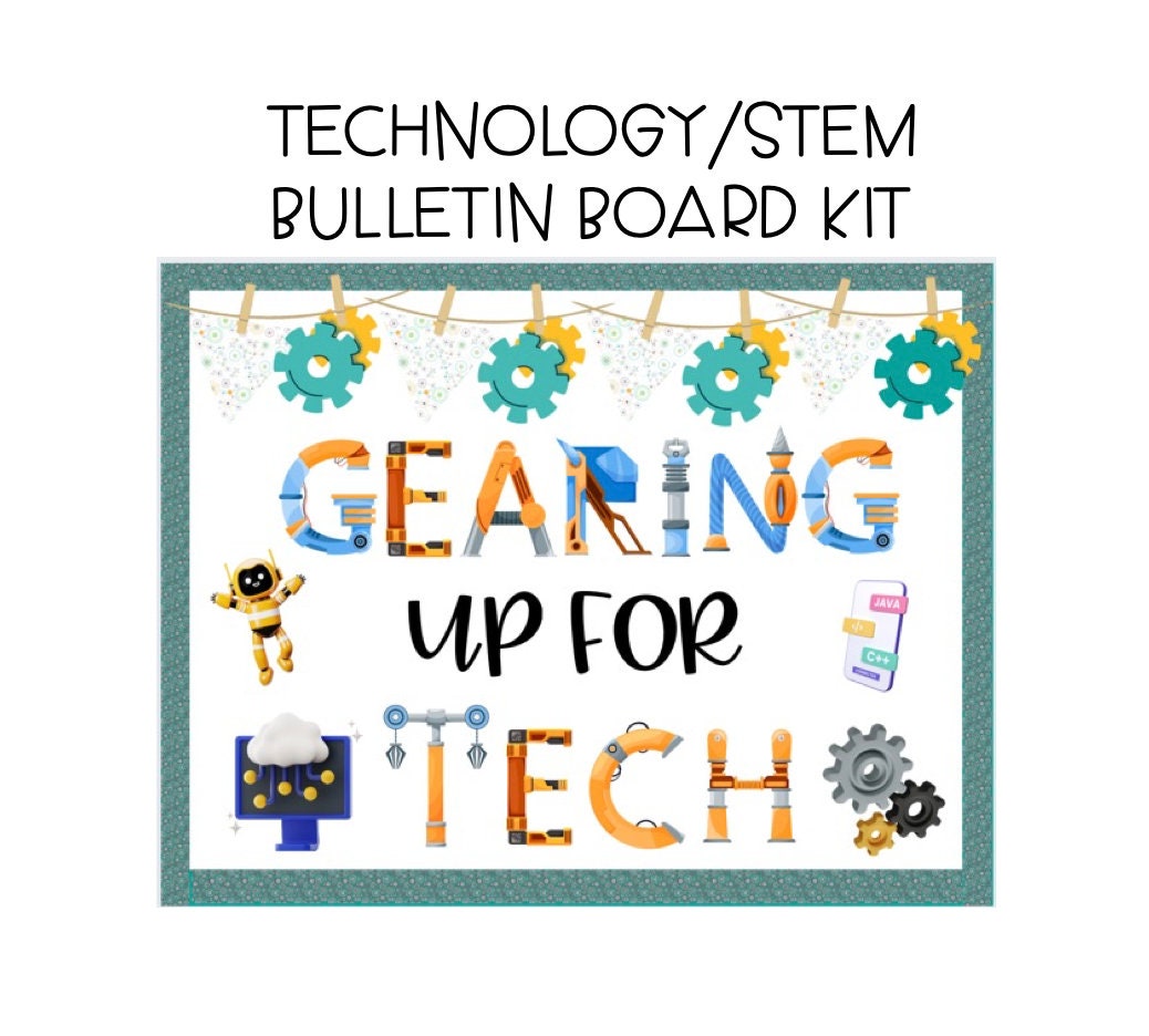 TECHNOLOGY Bulletin Board Kit/Gearing Up For Tech/Computer Science Bulletin Board Kit/Instant digital download/editable