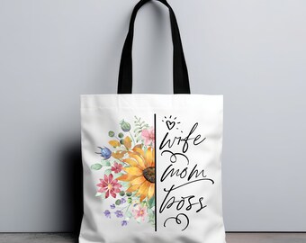 Wife Mom Boss Tote Bag, Womens Tote Bag, Mothers Day, Best Mom Ever, Gift for Mom, Gift for Her