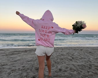 Keep Love In Your Heart Hoodie