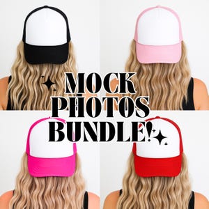 May include: Four trucker hats in black, pink, red, and white, each with a white front panel and a mesh back. The hats are displayed against a white background. The text "MOCK PHOTOS BUNDLE!" is overlaid on the image.