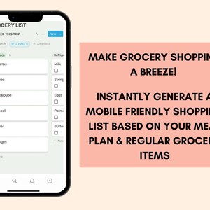 May include: A mobile phone screen displaying a grocery list app with checkboxes for items like bananas, grapes, cantaloupe, broccoli, apples, oranges, milk, string cheese, eggs, and butter. The app is titled "Grocery List" and has a button that says "Need This Trip". The text "Make Grocery Shopping A Breeze!" is displayed on a pink background.