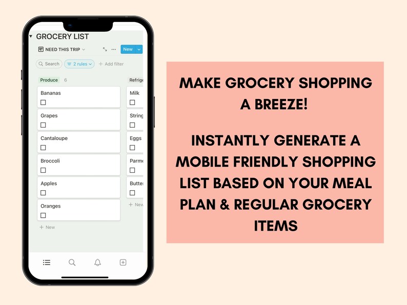 May include: A mobile phone screen displaying a grocery list app with checkboxes for items like bananas, grapes, cantaloupe, broccoli, apples, oranges, milk, string cheese, eggs, and butter. The app is titled "Grocery List" and has a button that says "Need This Trip". The text "Make Grocery Shopping A Breeze!" is displayed on a pink background.