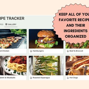 May include: A screenshot of a website with the title "RECIPE TRACKER". The website has a grid of images of different foods, including grilled chicken, hamburgers, beef and broccoli, spaghetti and meatballs, roasted asparagus, and hot dogs. The text "KEEP ALL OF YOUR FAVORITE RECIPES AND THEIR INGREDIENTS ORGANIZED" is displayed in a pink starburst shape.