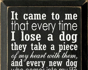 Dog Bereavement Solid Vertical Wood Sign, In Memory of Dog, Losing a Dog Gift,