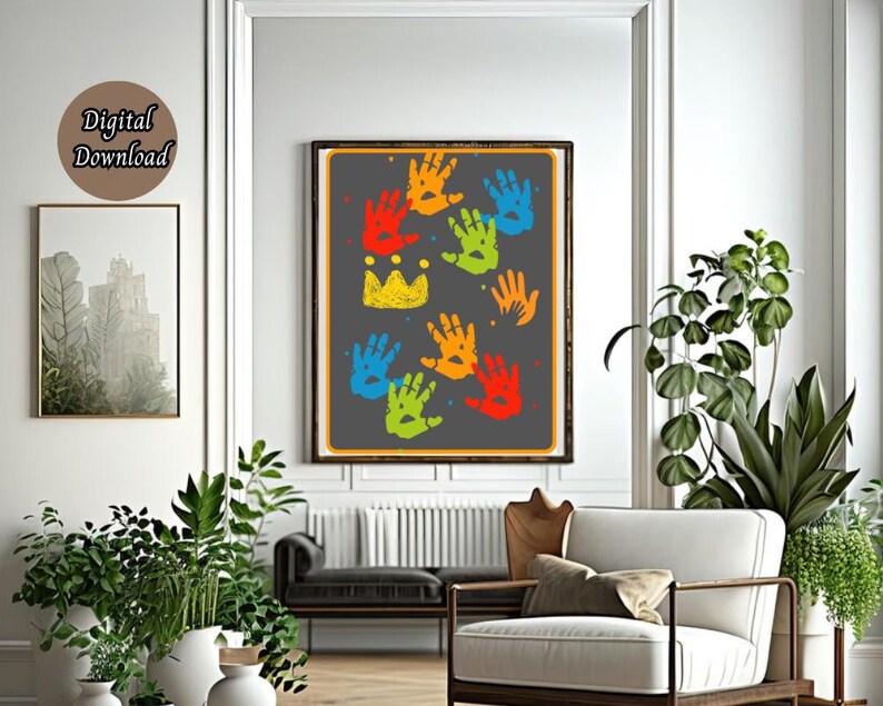 May include: A digital download of a printable art print featuring a gray background with colorful handprints and a crown. The handprints are in shades of red, orange, yellow, green, blue, and purple.