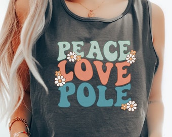 Camiseta sin mangas Peace Love Pole Retro Groovy Comfort Colors® Camiseta sin mangas atlética para baile en barra Ideas de regalos para acróbatas Regalos de baile en barra Ropa aérea