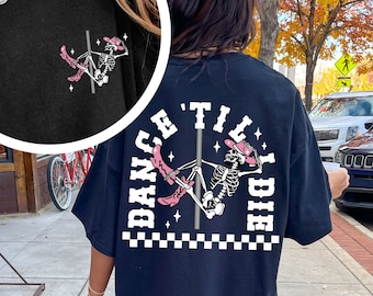 Chemise squelette de pole dance Comfort Colors® Chemise cow-girl vintage T-shirt Dance 'Til I Die squelettes Cadeau pour danseuse de pole dance T-shirt western