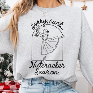Nutcracker Season Christmas Sweatshirt Ballet Crewneck Christmas Gift for Ballerina Nutcracker Ballet Teacher Ballet Core Dancer Pullover