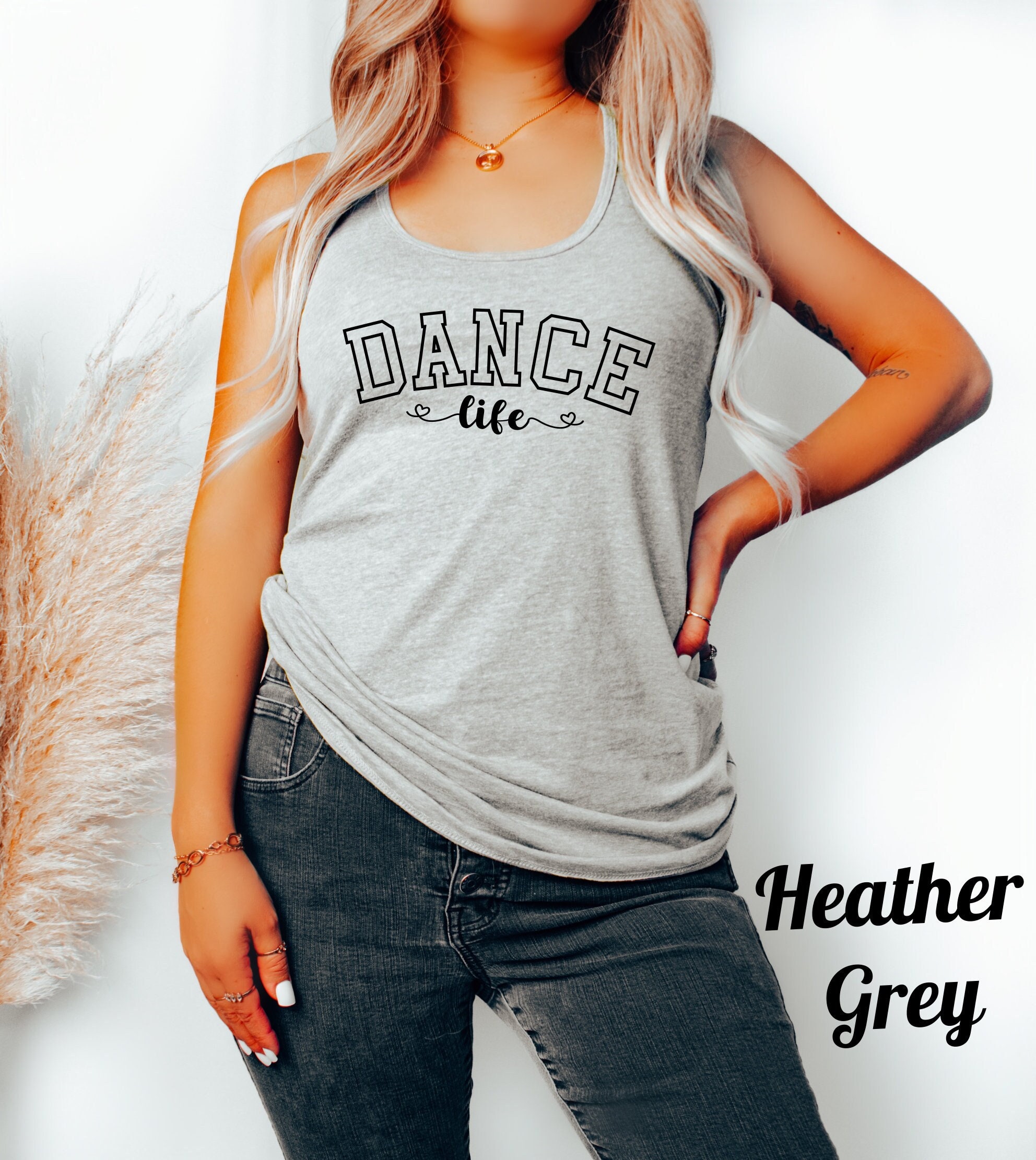 Dance Life Tank Top for Dancer Gift Athletic Top for Dance Class Shirt Dance Lover Gifts Ballet Tap Jazz Hip Hop Tank Top for Dancer