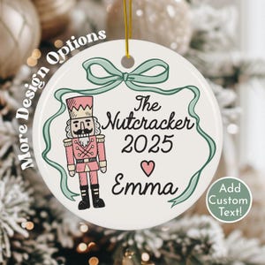 Nutcracker 2025 Custom Ornament Gift for Ballerina Personalized Name Christmas Ornament Gift Idea for Daughter Nutcracker Ballet Keepsake