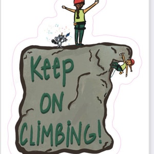 Keep on climbing Stickers! From Climb On - waterproof sticker , water bottle sticker, rock climbing sticker, laptop sticker, kids