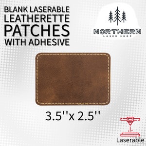 May include: A brown leatherette patch with a stitched edge. The patch is 3.5 inches by 2.5 inches and is laserable. It is blank and has adhesive on the back.