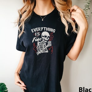 I&#39;m Fine everything is fine dark humor introvert motivational gift for her sarcastic sayings COMFORT Colors Unisex Tee T-Shirt