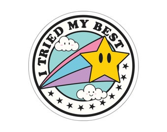 Funny I tried best merit badge star sticker clean Indoor outdoor laptop water bottle car Sticker Die-Cut Stickers