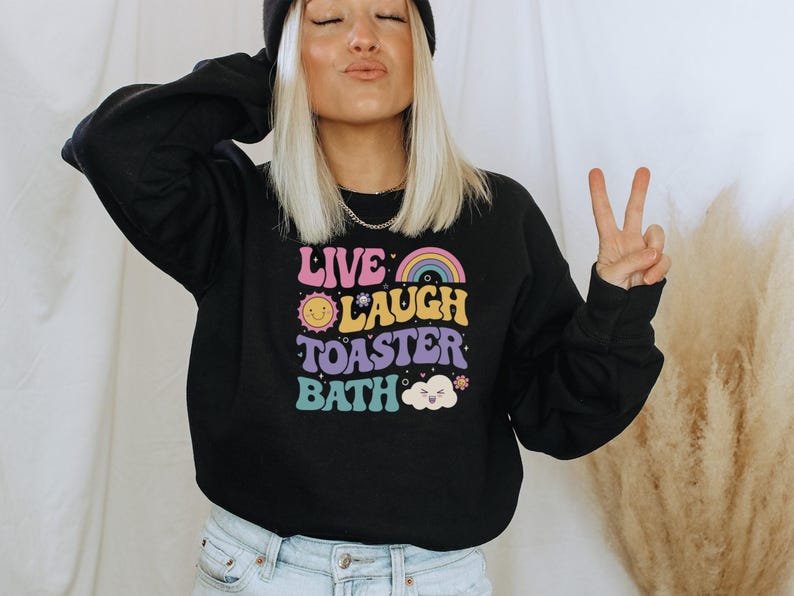 Funny Dark Humor shirt Live Laugh Toaster Bath Depression mental health loathe graphic Unisex Heavy Blend Crewneck Sweatshirt image 1