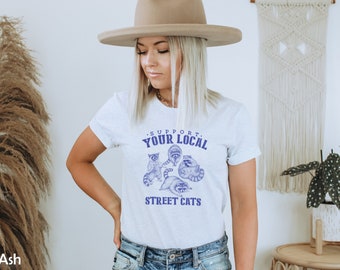 Support Your Local Street Cats, Funny Meme Tee Shirt, gift for her, Racoon Shirt, Retro vintage Y2k,  Unisex Jersey Short Sleeve Tee T-Shirt