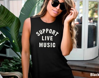 Support Live Music Shirt Retro Typography Music Lover Apparel Concert Culture Indie Rock Vibe Womens Airy Muscle Tank Top