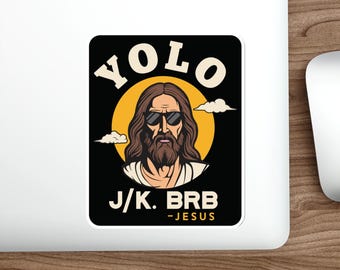 Yolo Brb Jezus Grappige Jezus Christelijke Kleding Yolo Brb Sticker Clean Indoor Outdoor Laptop Waterfles Auto Sticker Gestanst Stickers