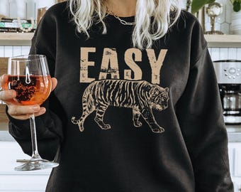 Easy Tiger Shirt, Gift for Her, Vintage Inspired Shirt Trendy Tiger T Shirt Retro Festival Clothing Unisex Heavy Blend Crewneck Sweatshirt