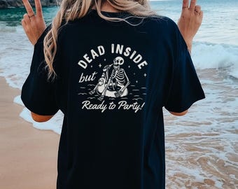 Funny Lake Back graphic Design Dead Inside Skeleton Party bachelorette party shirt trendy 2023 Unisex Garment-Dyed T-shirt
