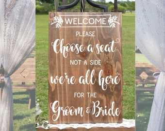 Banner - Choose a Seat, Not a Side Solid Wood Wedding Sign Stain