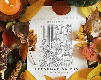 May include: A black and white illustration of people gathered around a table. The illustration is on a white sheet of paper with the text "COCONUT & HUSKS presents REFORMATION DAY ACTIVITY BOOKLET". The paper is surrounded by fall leaves and a lit candle.