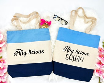 Fifty-Licious Tote Bags , 50th Birthday Squad Tote Bags, Fifty Bag , 50th Birthday Bag , Birthday Tote, 1974 Tote Bag, 50th Birthday Tote