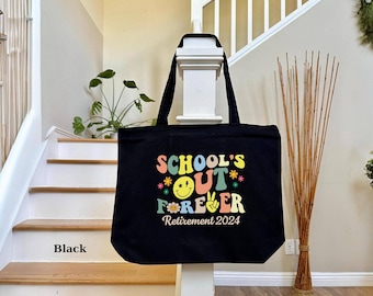 Teacher Retirement Tote Bag, Gift for Retired Teacher, Funny Retirement Gift, School's Out Forever, 2025 Retirement