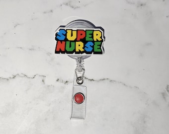 Super Nurse Badge Reel: Acrylic Alligator Clip