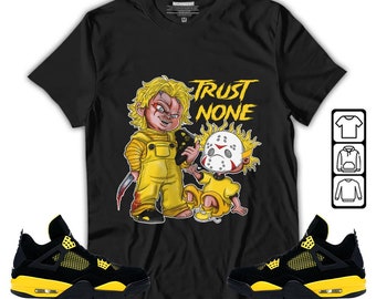 Trust No One Horror Unisex Shirt To Match Sneaker 2023 Thunder 4s Tee, Jordan Retro 4 Thunder T-Shirt, Hoodie, Sweatshirt