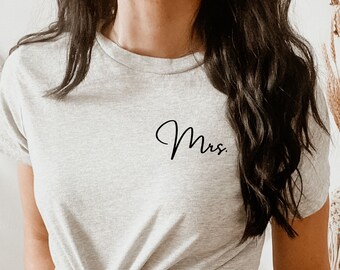 Mrs, Mrs Shirt, Wife Shirt, Honeymoon Shirt, Wedding Shirt, Bride Gift, Bride Gifts, Gift for Bride, Bride Shirt, Bride Tee, Bridal Shirt