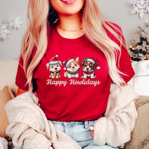 Happy Howlidays Shirt, Christmas Dog Shirt, Dog Owner Christmas Gift, Cute Gift for Dog Lover, Cute Christmas Shirt, Cute Dogs