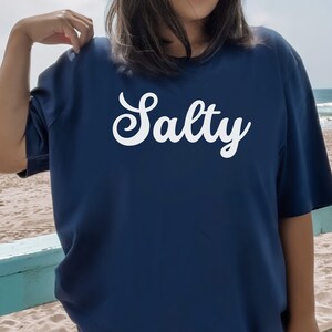 Salty, Salty Shirt, Salty Beach Shirt, Beach T-Shirt, Beach Tee, Summer Shirt, Vacation Shirt, Vacation Tee, Travel Shirt