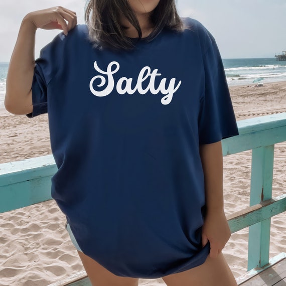 Salty, Salty Shirt, Salty Beach Shirt, Beach T-Shirt, Beach Tee, Summer Shirt, Vacation Shirt, Vacation Tee, Travel Shirt