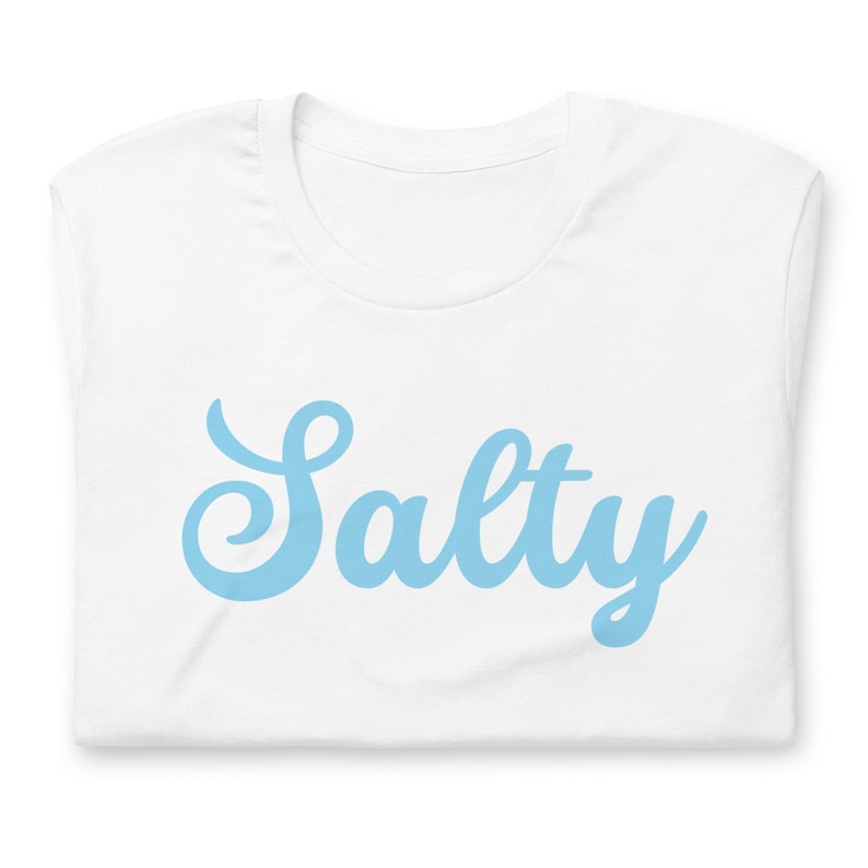 Salty, Salty Shirt, Salty Beach Shirt, Beach T-Shirt, Beach Tee, Summer Shirt, Vacation Shirt, Vacation Tee, Travel Shirt White