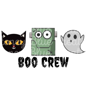 Boo Crew PNG | Digital Download | Halloween | Fall | JPEG | Spooky | Black Cat | Frankenstein | Ghost | Instant Download | Trick or Treat