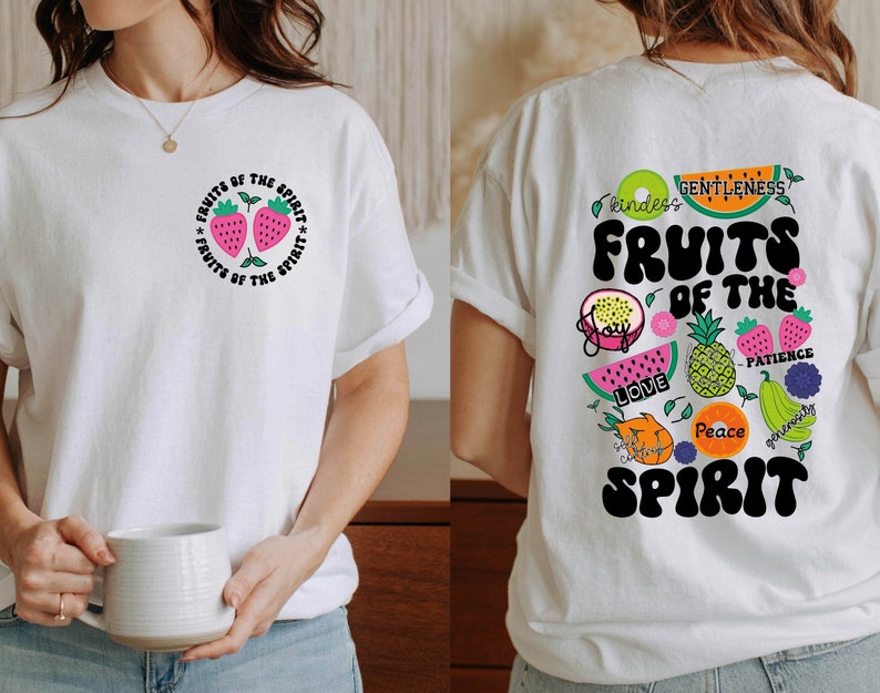 Fruits of the Spirit Shirt Galatians 522 Tshirt Bible Verse Etsy