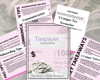 Taxpayer Scenarios and Practice Returns