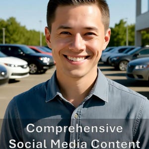 May include: A smiling person in a blue shirt stands in front of a car lot. The image includes the text "Comprehensive Social Media Content Template Pack for Car Salesmen."