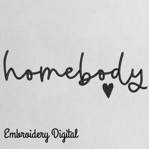 Homebody Script Embroidery Design | Minimalist Heart Cursive Machine File