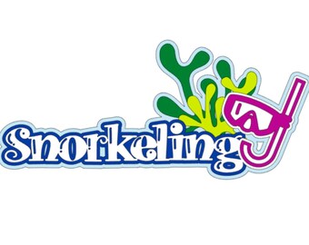 Snorkeling SVG Cut File: Scrapbook Title, Cricut/Silhouette (Digital Download)